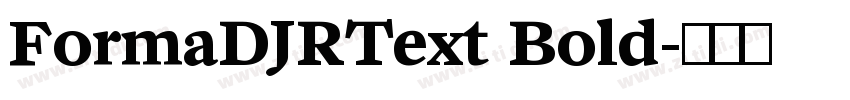 FormaDJRText Bold字体转换